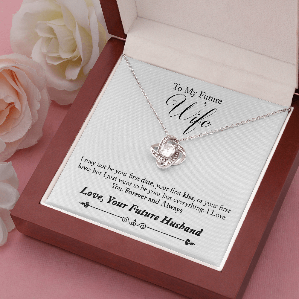 To My Future Wife, Forever and Always...