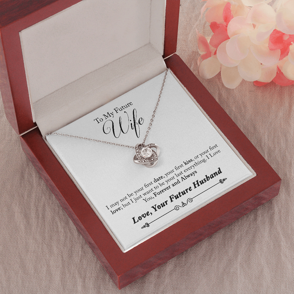 To My Future Wife, Forever and Always...