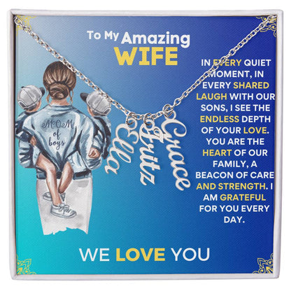 [Mother's Day Special] To My Amazing Wife and Mother Of Our Sons - Multi Name Necklace