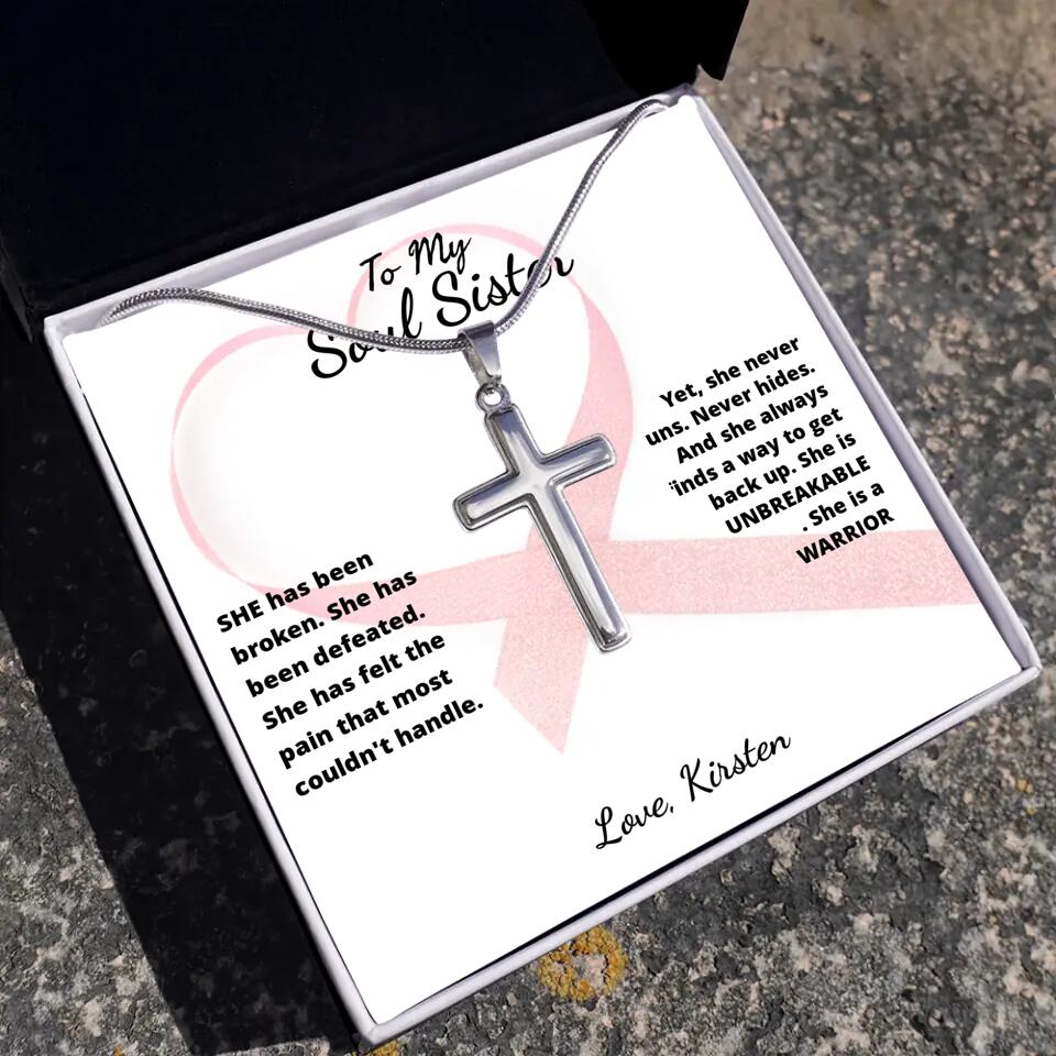 She Is A Warrior, She Is You... Cross Necklace with Personalized Message Card!