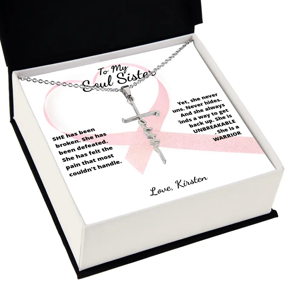 She Is A Warrior, She Is You... Cross Necklace with Personalized Message Card!