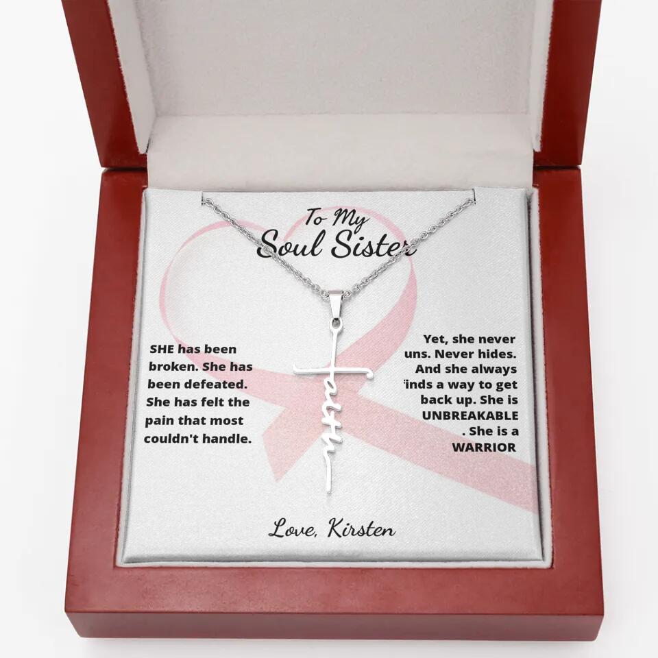 She Is A Warrior, She Is You... Cross Necklace with Personalized Message Card!