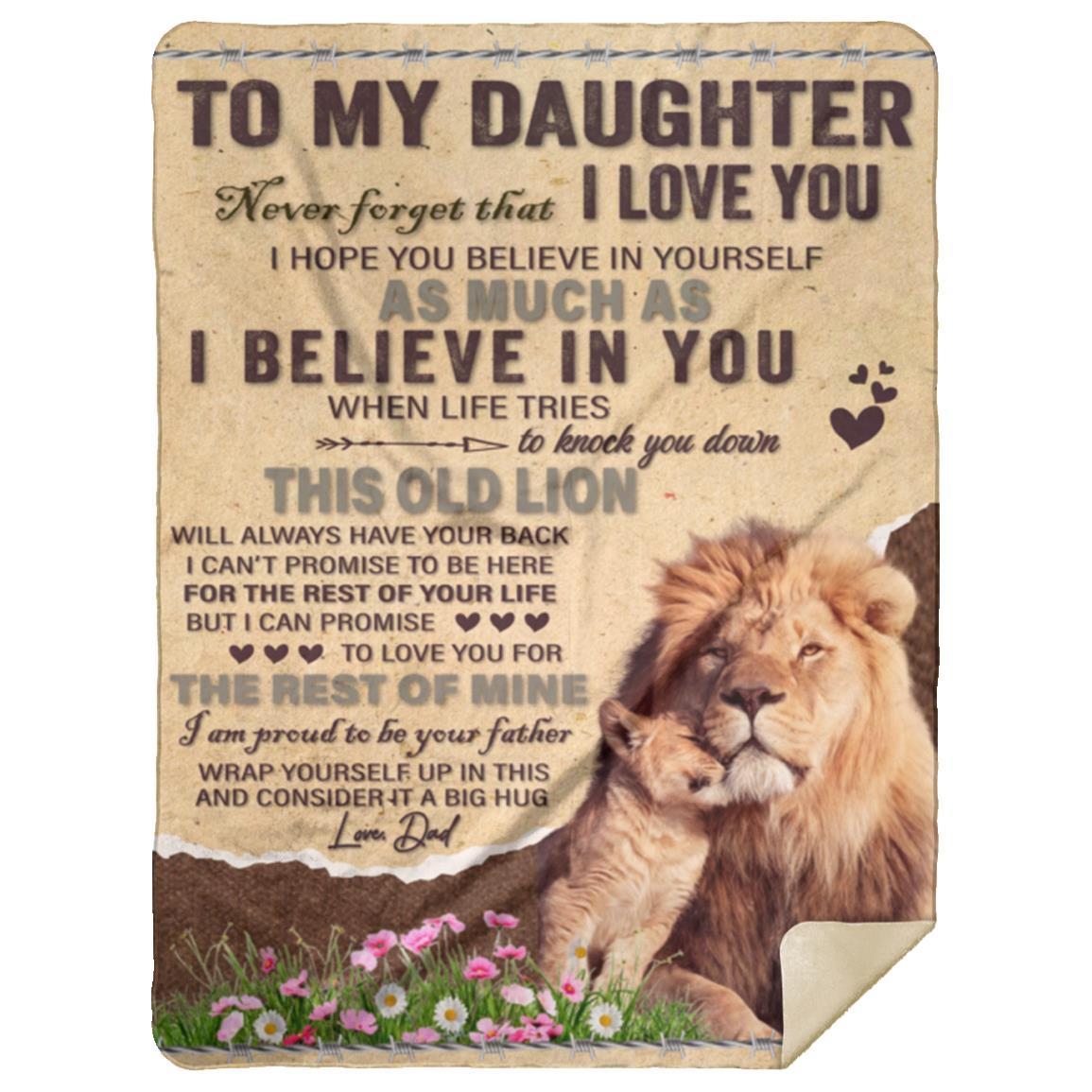 To My Daughter, This Old Lion Will Always Have Your Back...Premium Warm Blanket (3  sizes)