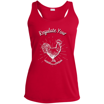 Regulate Your C**k - Ladies' Performance Racerback Tank