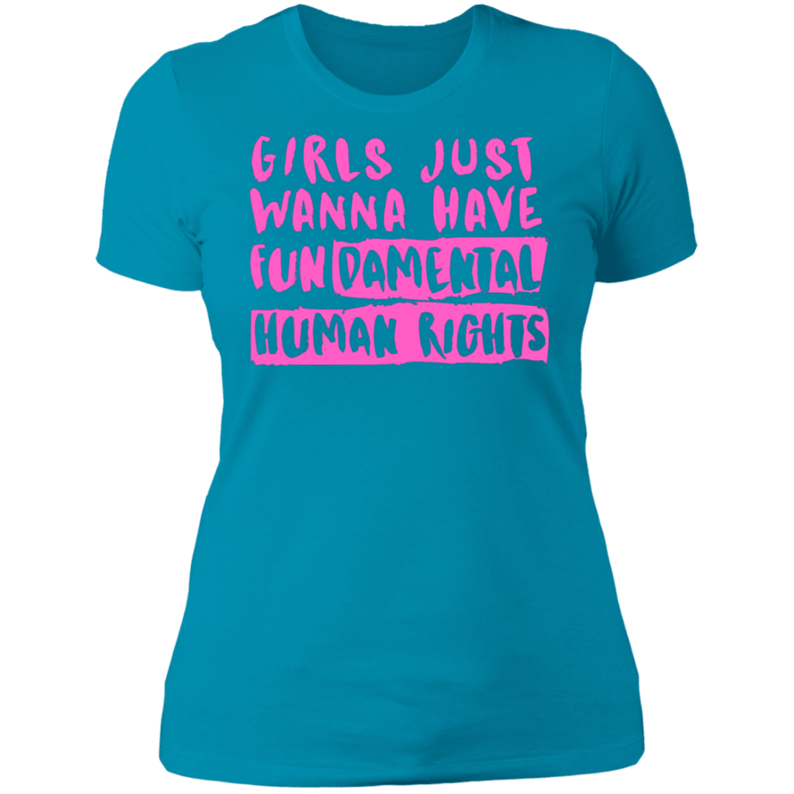 Girls Just Want To Have Fun... Ladies' Boyfriend T-Shirt