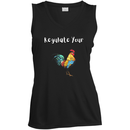 Regulate Your C**k - Ladies' Sleeveless V-Neck Performance Tee