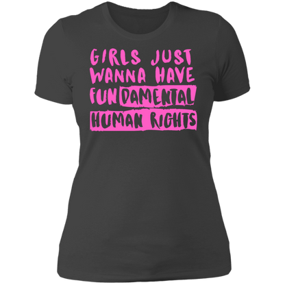 Girls Just Want To Have Fun... Ladies' Boyfriend T-Shirt