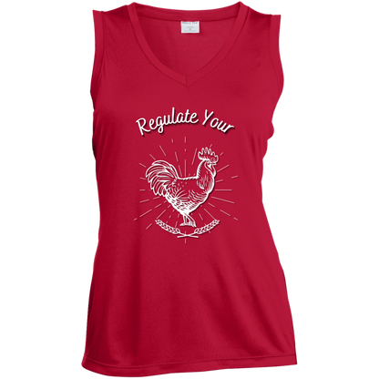 Regulate Your C**k - Ladies' Sleeveless V-Neck Performance Tee