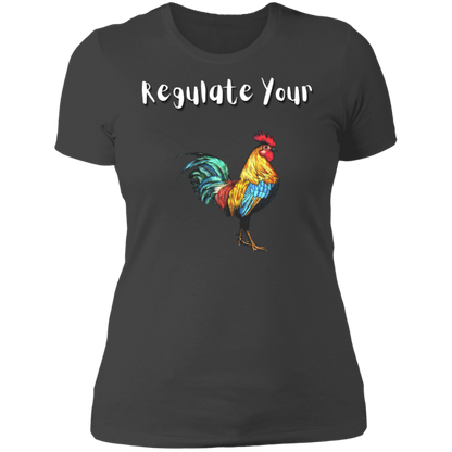 Regulate Your C**k - Ladies' T-Shirt