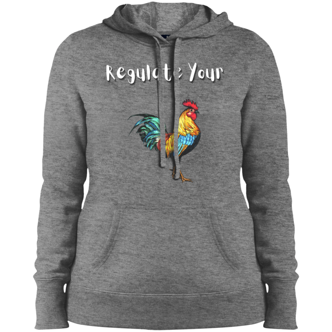 Regulate Your C**k - Ladies' Pullover Hooded Sweatshirt