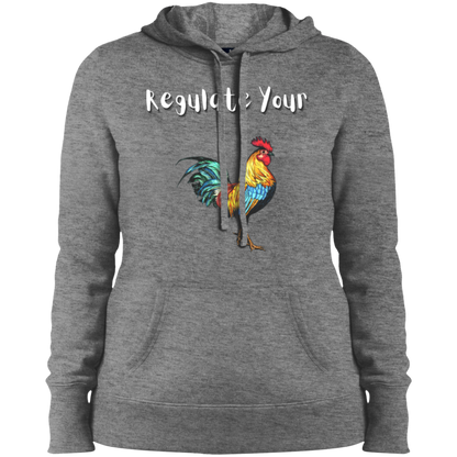 Regulate Your C**k - Ladies' Pullover Hooded Sweatshirt