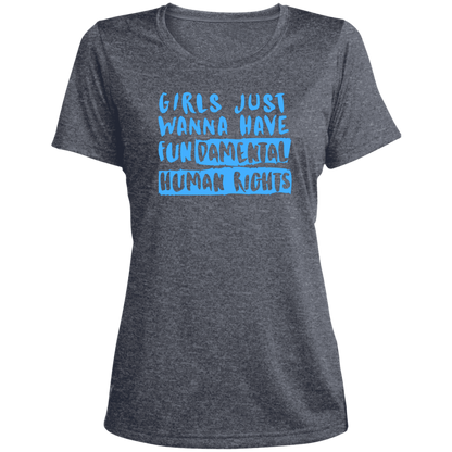 Girls Just Want To Have Fun... Ladies' Heather Scoop Neck Performance Tee