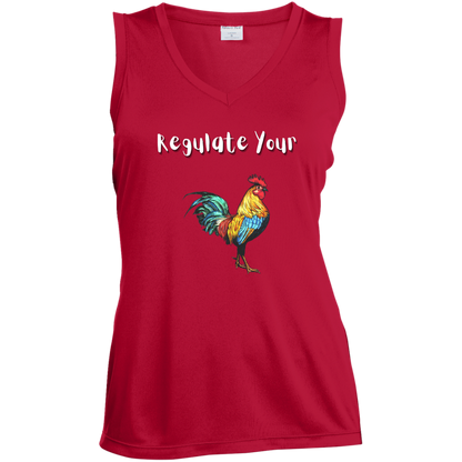 Regulate Your C**k - Ladies' Sleeveless V-Neck Performance Tee