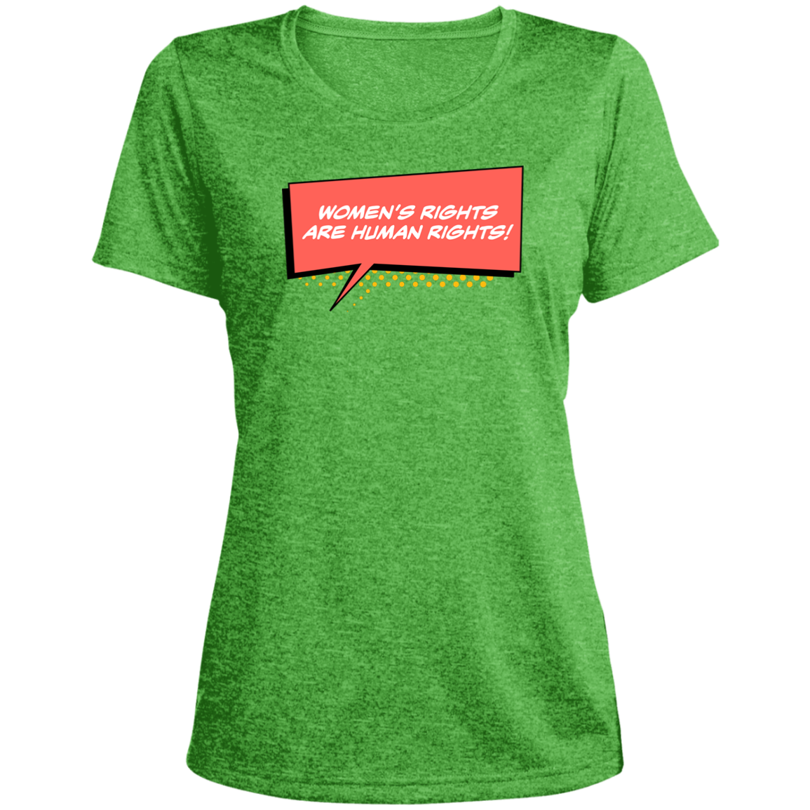 Women Are Human... Ladies' Heather Scoop Neck Performance Tee