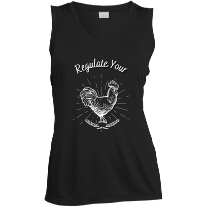 Regulate Your C**k - Ladies' Sleeveless V-Neck Performance Tee