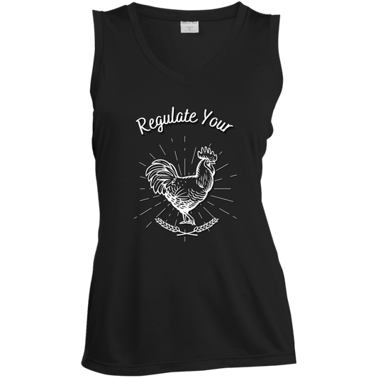 Regulate Your C**k - Ladies' Sleeveless V-Neck Performance Tee