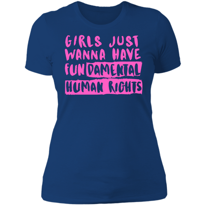 Girls Just Want To Have Fun... Ladies' Boyfriend T-Shirt