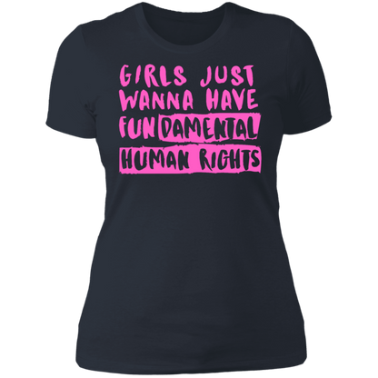 Girls Just Want To Have Fun... Ladies' Boyfriend T-Shirt