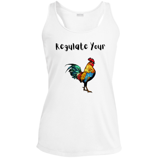 Regulate Your C**k - Ladies' Performance Racerback Tank