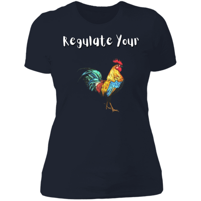 Regulate Your C**k - Ladies' T-Shirt