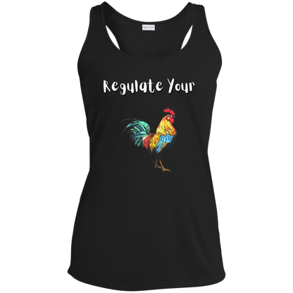 Regulate Your C**k - Ladies' Performance Racerback Tank