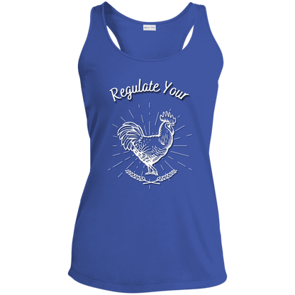 Regulate Your C**k - Ladies' Performance Racerback Tank