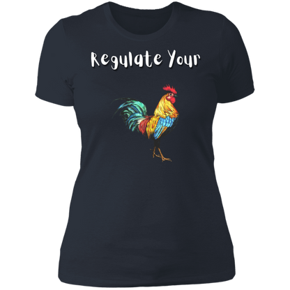 Regulate Your C**k - Ladies' T-Shirt