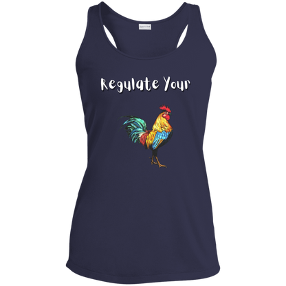 Regulate Your C**k - Ladies' Performance Racerback Tank