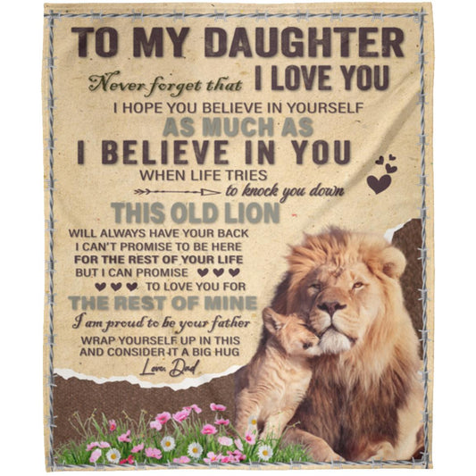 To My Daughter, This Old Lion Will Always Have Your Back...Premium Warm Blanket (3  sizes)