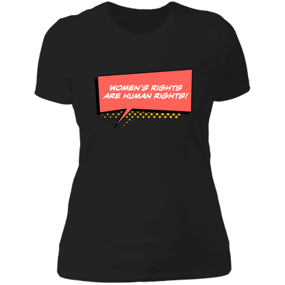 Women Are Human... Ladies' T-Shirt