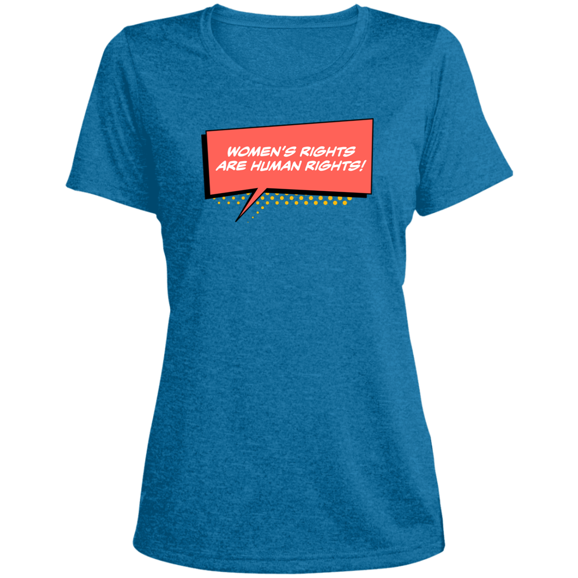 Women Are Human... Ladies' Heather Scoop Neck Performance Tee