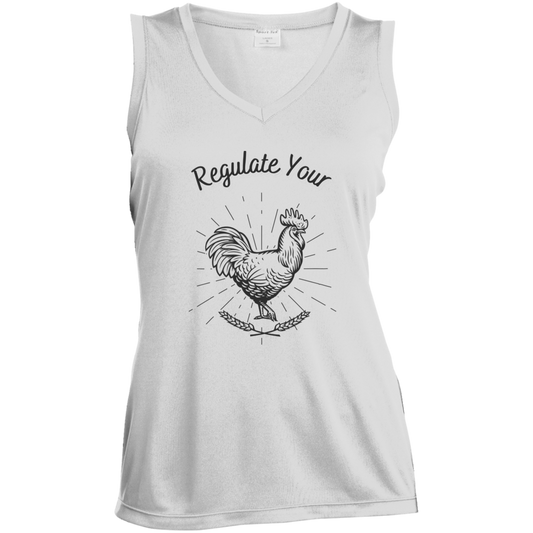 Regulate Your C**k - Ladies' Sleeveless V-Neck Performance Tee