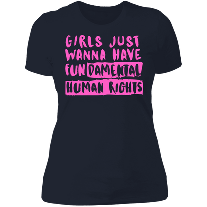 Girls Just Want To Have Fun... Ladies' Boyfriend T-Shirt