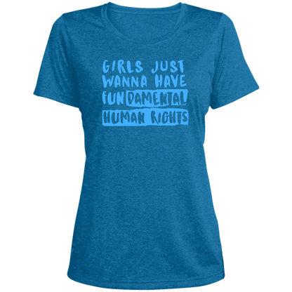 Girls Just Want To Have Fun... Ladies' Heather Scoop Neck Performance Tee