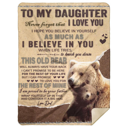 To My Daughter, This Old Bear Will Always Have Your Back...Premium Blankets (3 sizes to choose from)