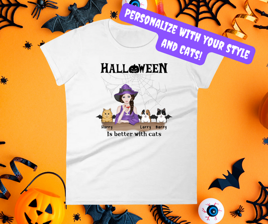 Halloween Is Better With Cats...(Personalize It!)