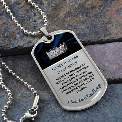To My Badass Daughter...Premium Dog Tag Necklace