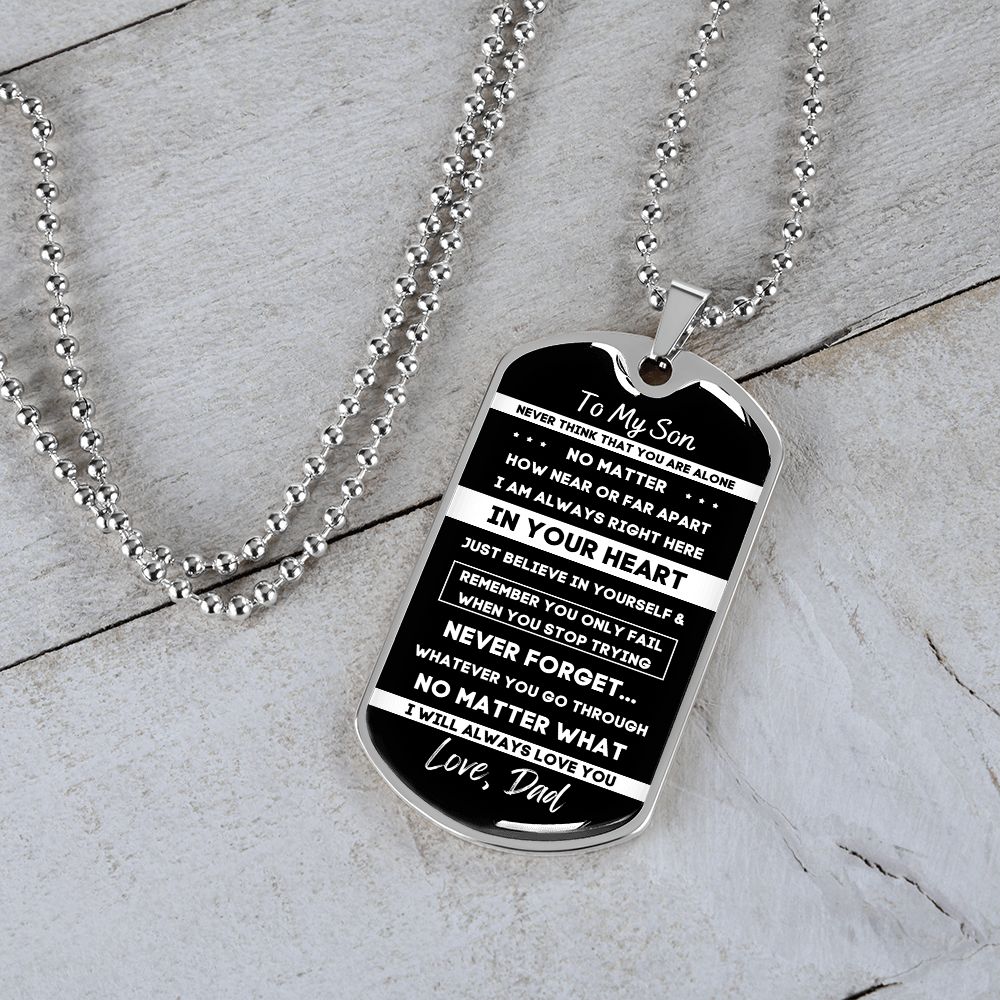 To My Son, From Dad... Premium Dog Tag Necklace (Engrave It!)