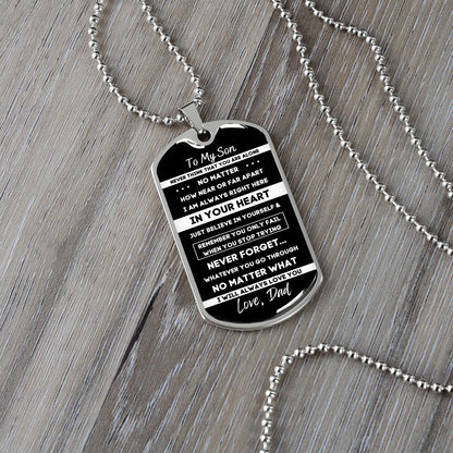 To My Son, From Dad... Premium Dog Tag Necklace (Engrave It!)