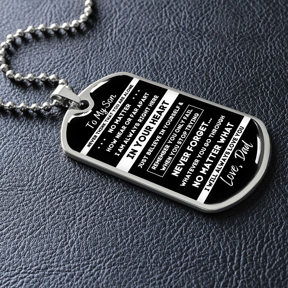 To My Son, From Dad... Premium Dog Tag Necklace (Engrave It!)