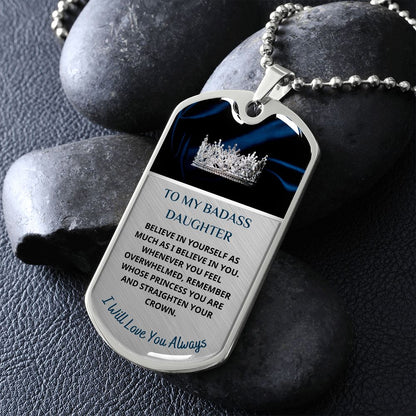To My Badass Daughter...Premium Dog Tag Necklace