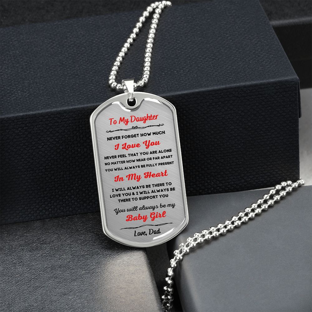 To My Daughter, Always My Baby Girl... Premium Dog Tag Necklace