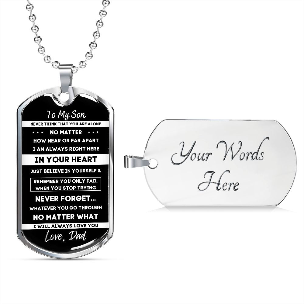 To My Son, From Dad... Premium Dog Tag Necklace (Engrave It!)