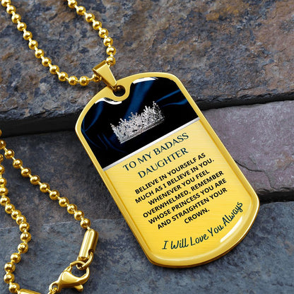 To My Badass Daughter...Premium Dog Tag Necklace