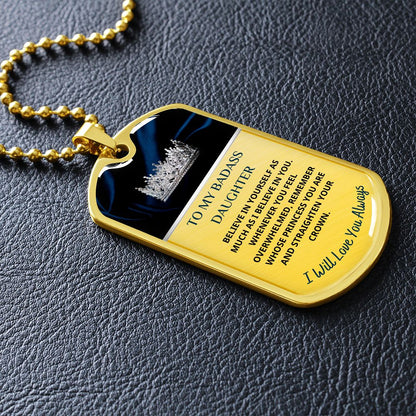 To My Badass Daughter...Premium Dog Tag Necklace