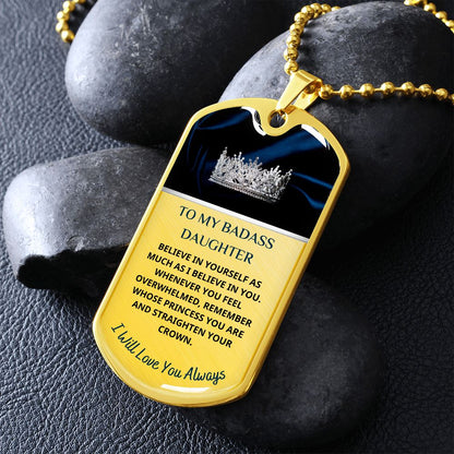 To My Badass Daughter...Premium Dog Tag Necklace