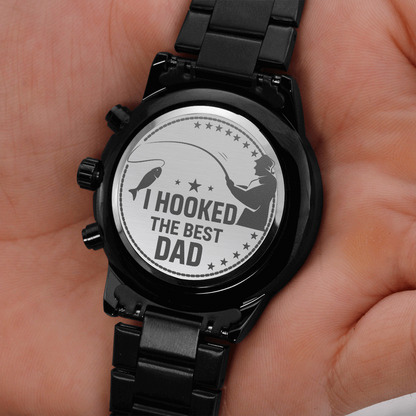 I Hooked The Best Dad...