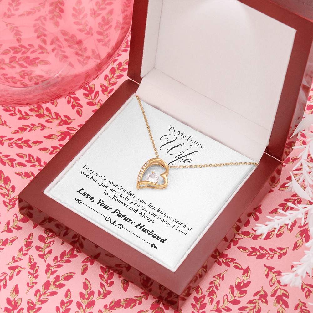 To My Future Wife, Forever and Always...