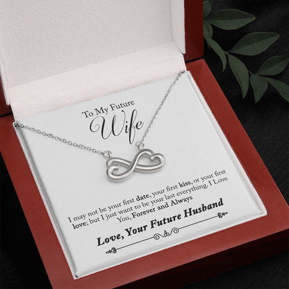 To My Future Wife, Forever and Always...