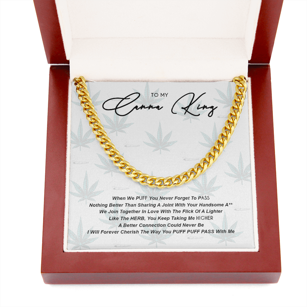 To My Canna King, Puff Puff Pass...